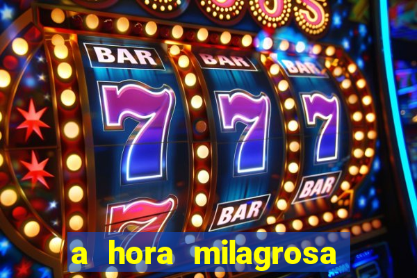 a hora milagrosa livro pdf download